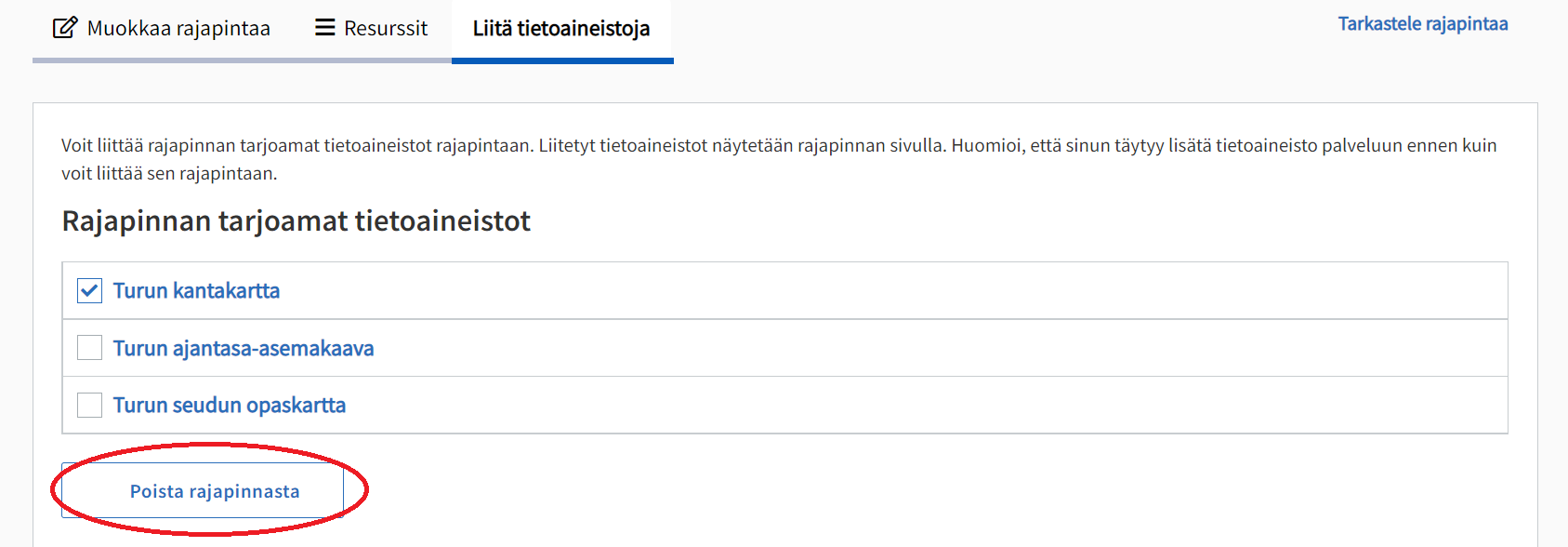 Jos haluat poistaa liitettyjä tietoaineistoja siirry takaisin Liitä tietoaineistoja -välilehdelle.