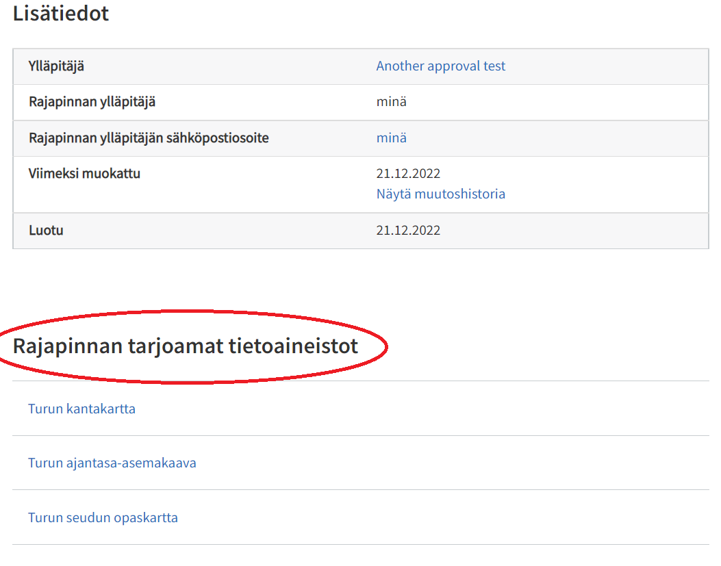 Näet liitetyt tietoaineistot myös rajapinnan sivulta.